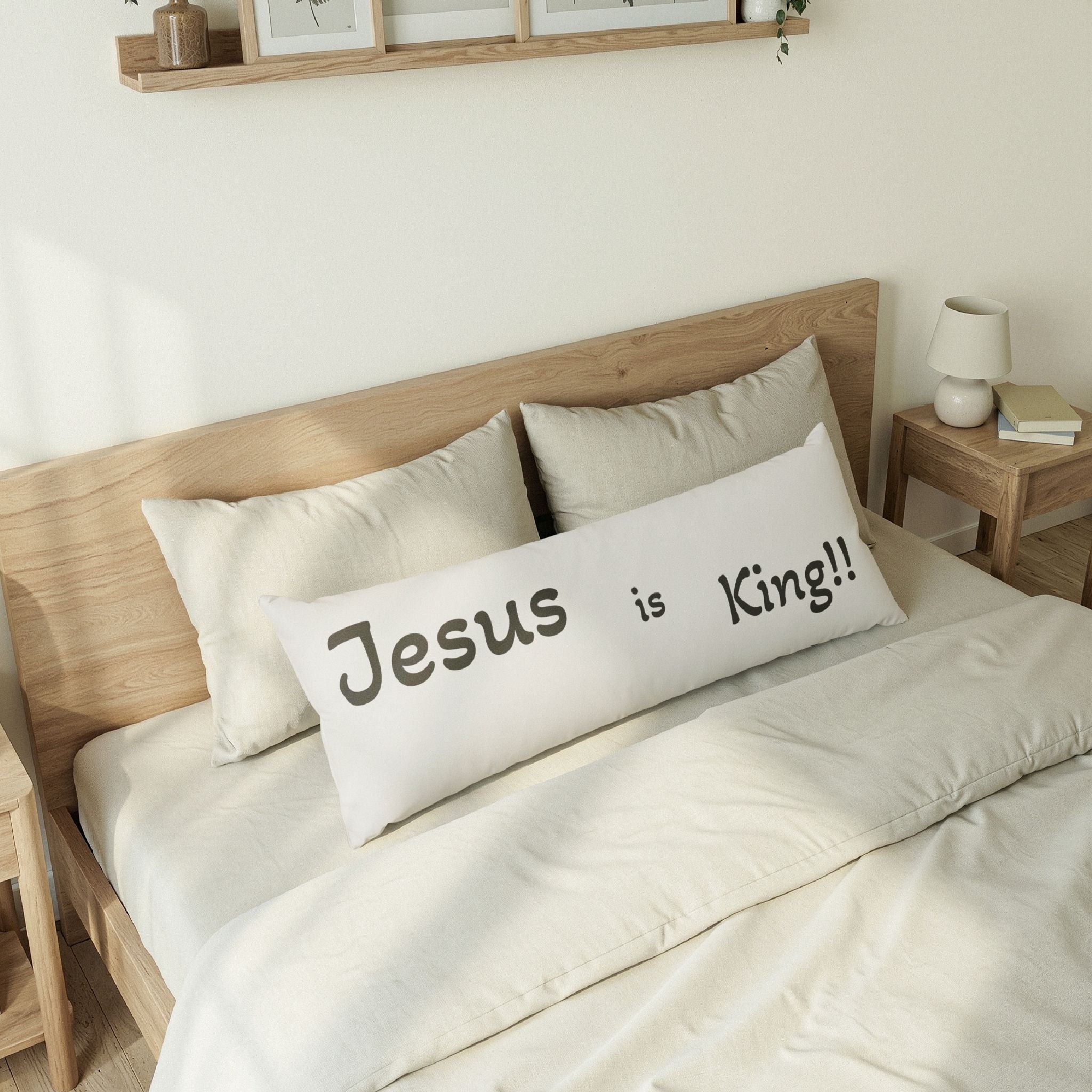 Jesus Is King!! Body Pillow — Inspirational Christian Scripture Body Pillow ("I am the way the truth the life")