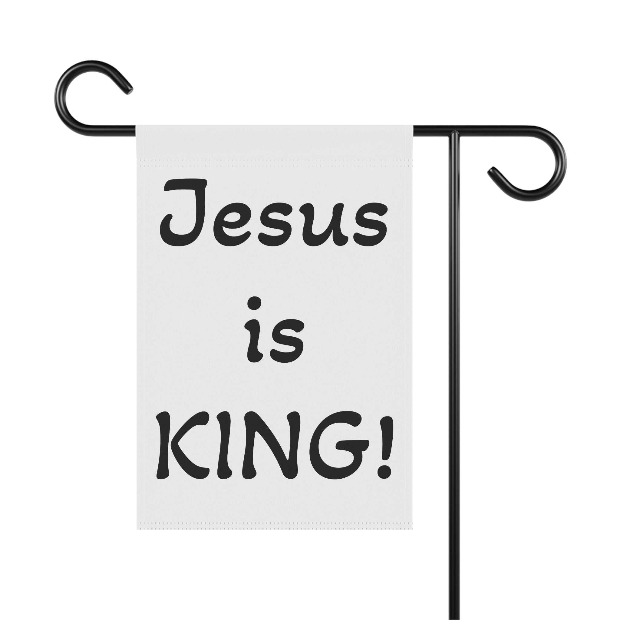 Jesus Is King Garden Flag — Outdoor Christian Welcome Banner