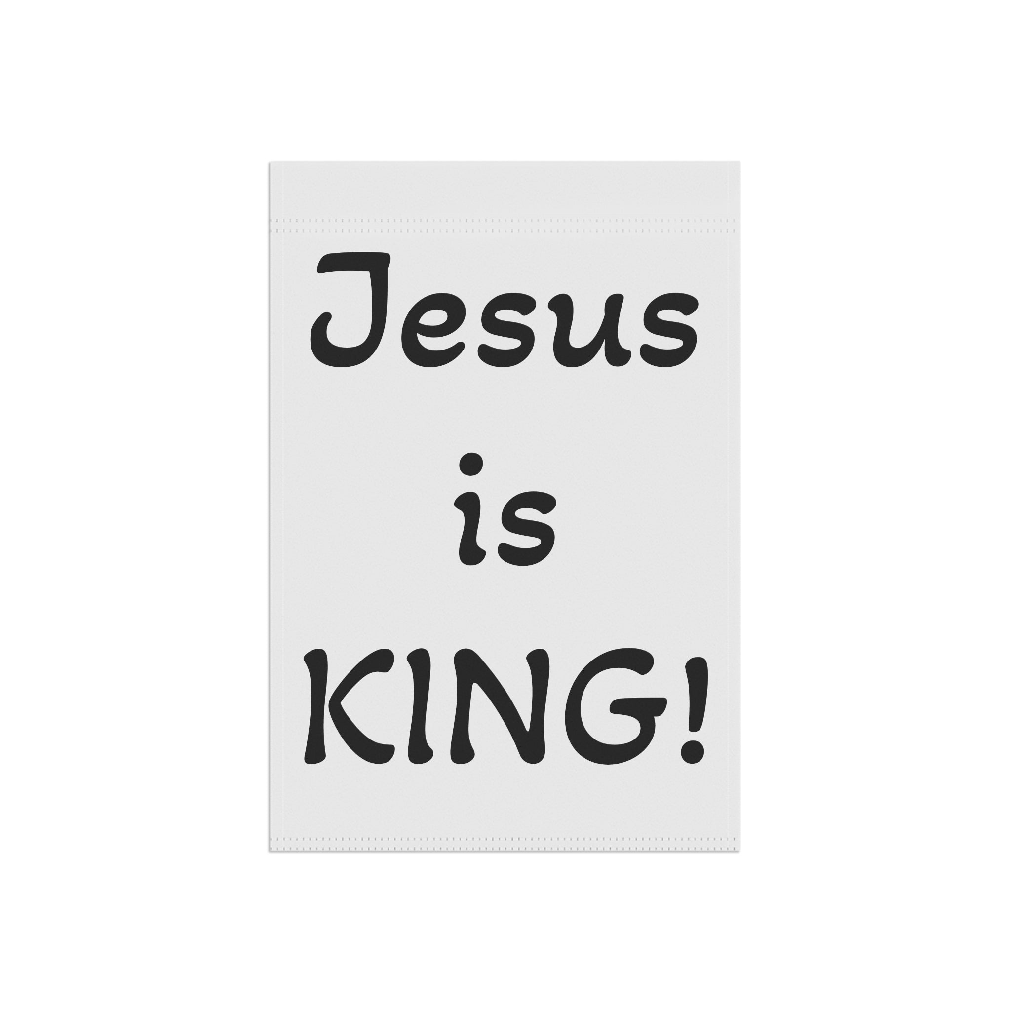 Jesus Is King Garden Flag — Outdoor Christian Welcome Banner